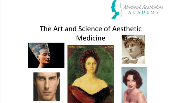 The Art and Science of Aesthetic Medicine